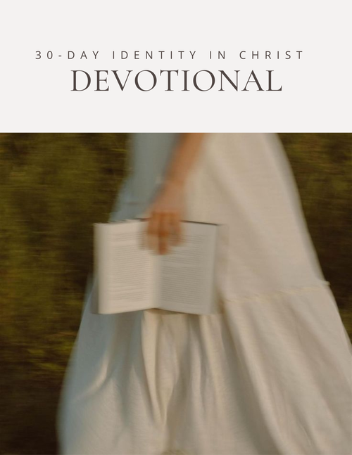 30-Day Identity in Christ Devotional